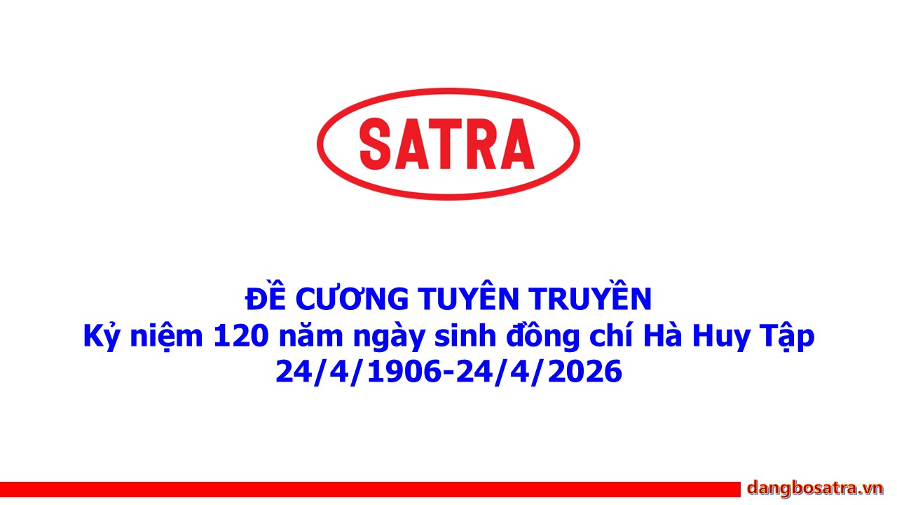 Xây dựng và phát triển nền đối ngoại, ngoại giao Việt Nam toàn diện, hiện đại, mang đậm bản sắc “Cây tre Việt Nam” - Đảng bộ Satra